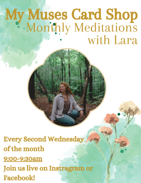 My Muses Card Shop Monthly Meditations with Lara